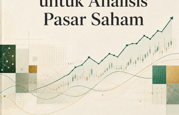 REKAYASA FITUR DAN MODEL HYBRID UNTUK ANALISIS PASAR SAHAM